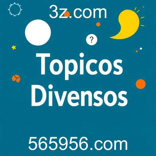Descubra e Aprenda: A Fascinante Categoria 'Tópicos Diversos' do Site 5956